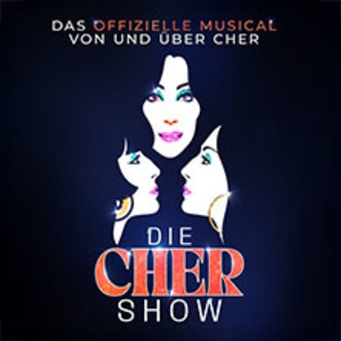 Die CHER Show - Das Musical ber die Gttin des Pop - Graz - 04.01.2026 14:00