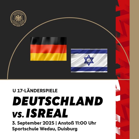 U 17 Deutschland - Israel - Duisburg - 03.09.2025 11:00