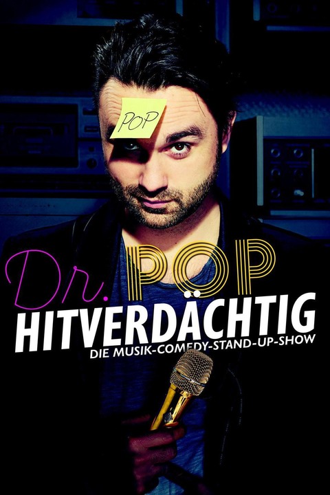 Dr.Pop - Hitverd�chtig - Die Musik-Comedy-Stand-Up-Show - Kiel - 24.01.2027 19:00