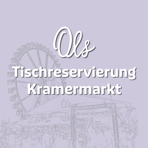 Tischereservierung Ols Festzelt - Kramermarkt 2025 - Donnerstag, 02.10.2025 - Oldenburg (Oldenburg) - 02.10.2025 18:30