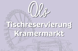 Tischereservierung Ols Festzelt - Kramermarkt 2025 - Samstag, 27.09.2025