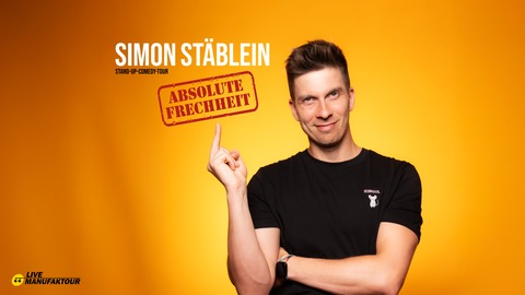 SIMON STBLEIN - &#8222;Absolute Frechheit&#8220; - Essen - 01.03.2026 19:00