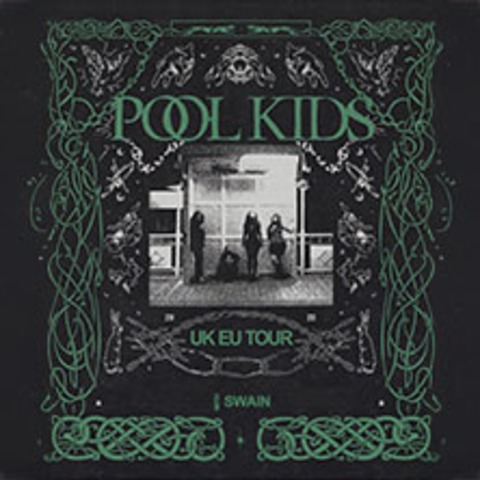 Pool Kids - Support: Swain - KLN - 01.03.2026 21:00