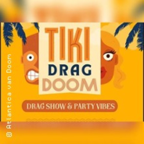Tiki Drag Doom - REGENSBURG - 03.10.2025 20:00