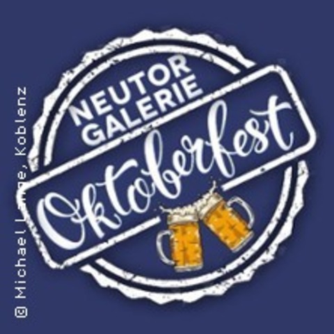 Neutor Galerie Oktoberfest (Samstag) - DINSLAKEN - 20.09.2025 16:00