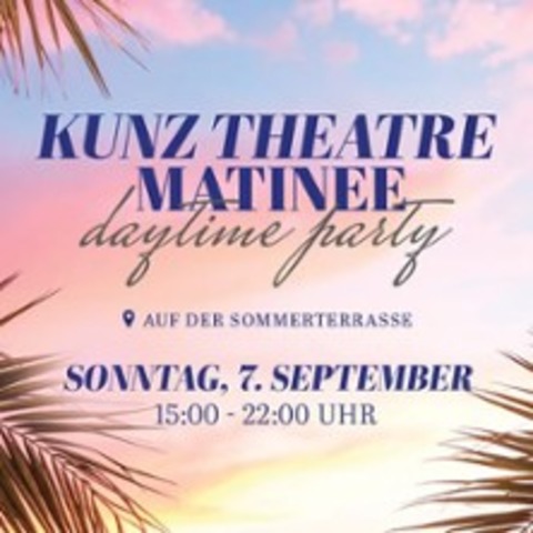 Kunz Theatre Matinee - Adults Only - SAABRCKEN - 07.09.2025 15:00