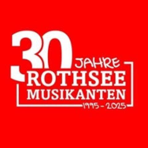 30 Jahre Rothsee Musikanten 1995 - 2025 - Schwabach - 29.11.2025 20:00