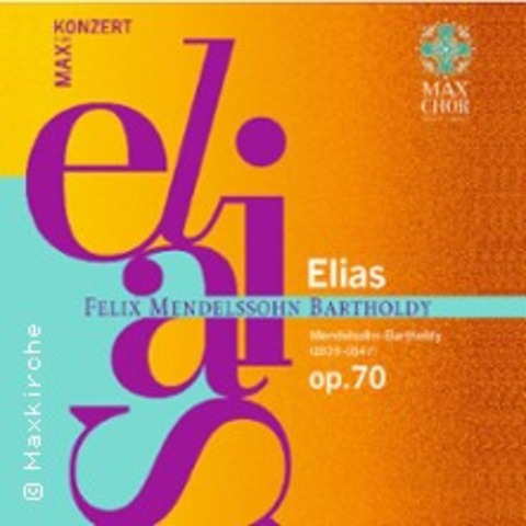 Felix Mendelssohn-Bartholdy: Elias - Bad Kissingen - 26.10.2025 15:30