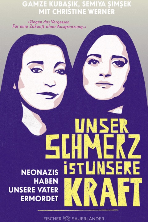 Unser Schmerz ist unsere Kraft. Neonazis haben unsere Vter ermordet - Christine Werner und Gamze Kubasik - Stuttgart - 11.11.2025 09:30