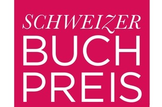 Schweizer Buchpreis - Die Shortlist!