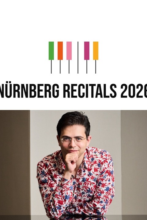NRNBERG RECITALS 2026: Prludes | Ariel Lanyi - &#8222;Prludes&#8220; - Nrnberg - 15.04.2026 19:30