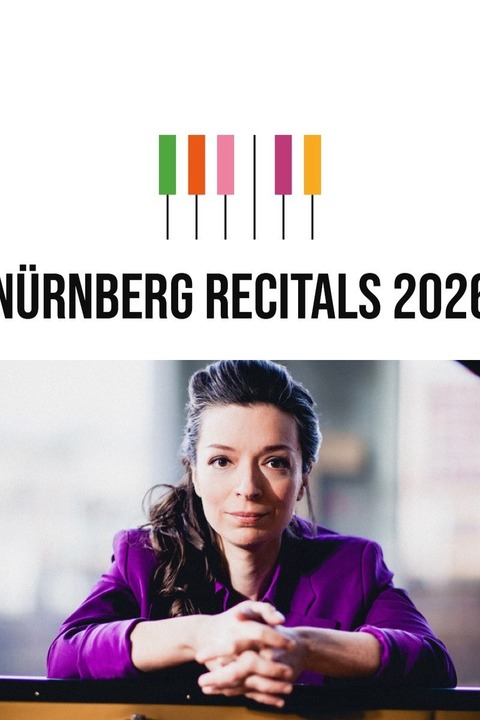 NRNBERG RECITALS 2026: Prludes | Yulianna Avdeeva - &#8222;Klanglinien&#8220; - Nrnberg - 18.02.2026 19:30
