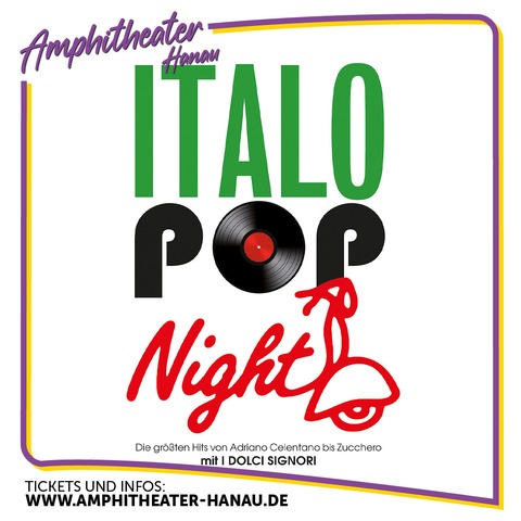 Italo Pop Night - mit I Dolci Signori - Hanau - 21.08.2026 19:30