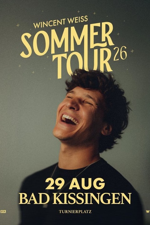 WINCENT WEISS - Sommertour 2026 - Bad Kissingen - 29.08.2026 19:30