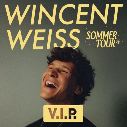 WINCENT WEISS - Sommertour 2026 - VIP-Ticket - Gieen - 30.08.2026 19:00