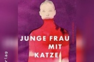 Daniela Drscher: Junge Frau mit Katze
