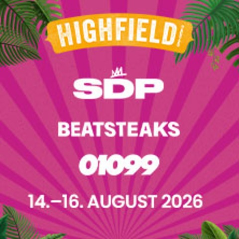 Festivalpass All Days | Highfield Festival 2026 - GROSSPSNA - 14.08.2026 12:00