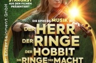 The Music of - Der Herr der Ringe & Der Hobbit - Das Konzert