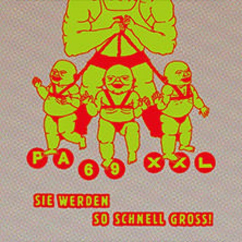 PA69 XXL - SIE WERDEN SO SCHNELL GROSS! - Stuttgart - 10.11.2025 20:00