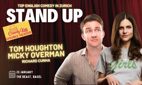 Comedy Kiss Double Header: Tom Houghton and Micky Overman - Basel - 23.01.2026 20:00
