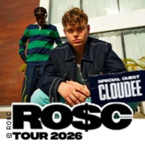 RO$C - TOUR 2026 + Special Guest: CLOUDEE - Berlin - 10.04.2026 20:00