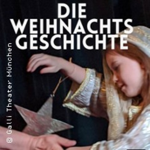 Die Weihnachtsgeschichte - M�NCHEN - 20.12.2025 16:00