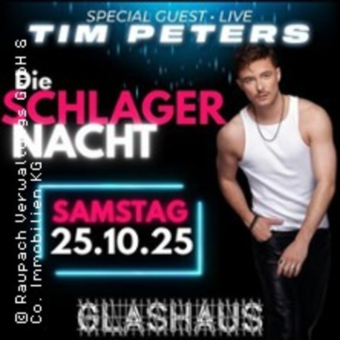 Die Schlagernacht mit Tim Peters - BAD SALZUFLEN - 25.10.2025 22:00