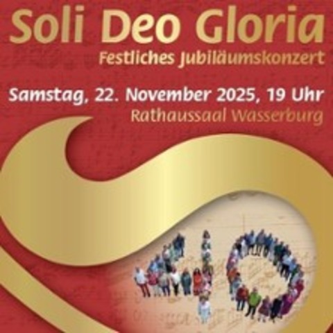 Festliches Jubilumskonzert - Wasserburg - 22.11.2025 19:00