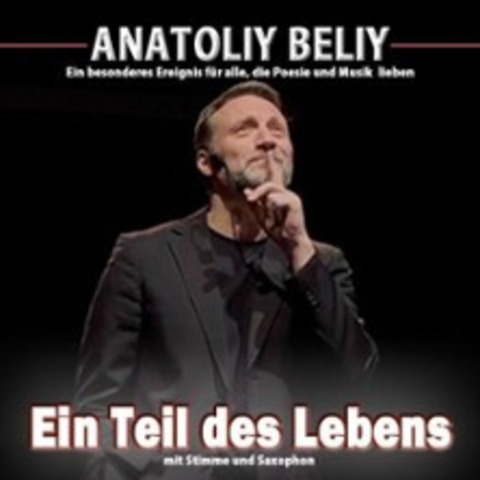 Anatoliy Beliy - Ein Teil des Lebens - HANNOVER - 14.10.2025 19:30