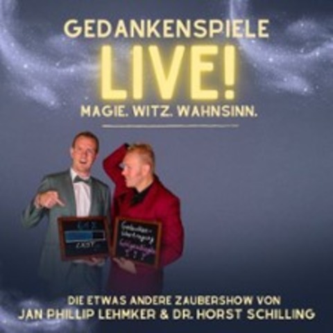 Gedankenspiele LIVE! - Magie. Witz. Wahnsinn. - Aurich - 30.05.2026 20:00