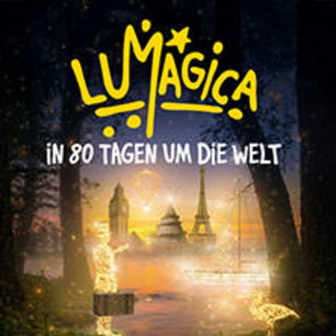 LUMAGICA Magdeburg - In 80 Tagen um die Welt - Magdeburg - 28.10.2025 16:00