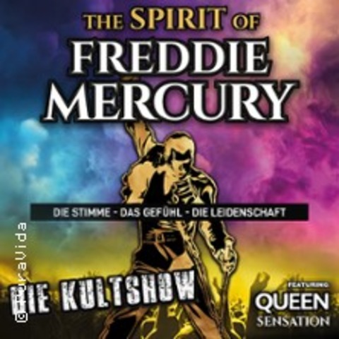 The Spirit of Freddie Mercury featuring Queen Sensation - Ingolstadt - 02.03.2026 20:00