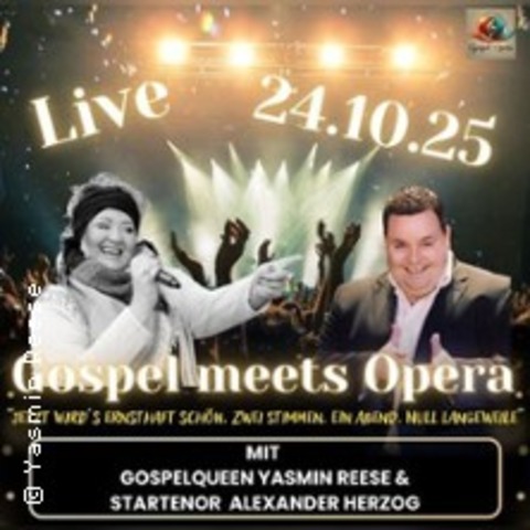 Gospel meets Opera- Yasmin Reese& Alexander Herzog - Wald-Michelbach - 24.10.2025 19:00
