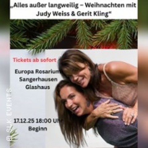 Alles auer Langweilig - Weihnachten mit Judy Weiss & Gerit Kling - Sangerhausen - 17.12.2025 18:00