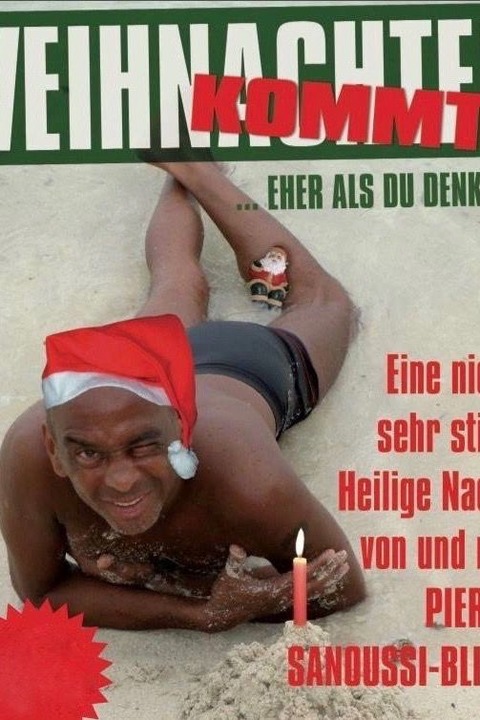 Weihnachten kommt... eher als du denkst - Berlin - 28.11.2025 20:00 Weihnachten kommt... eher als du denkst - Berlin - 28.11.2025 20:00
