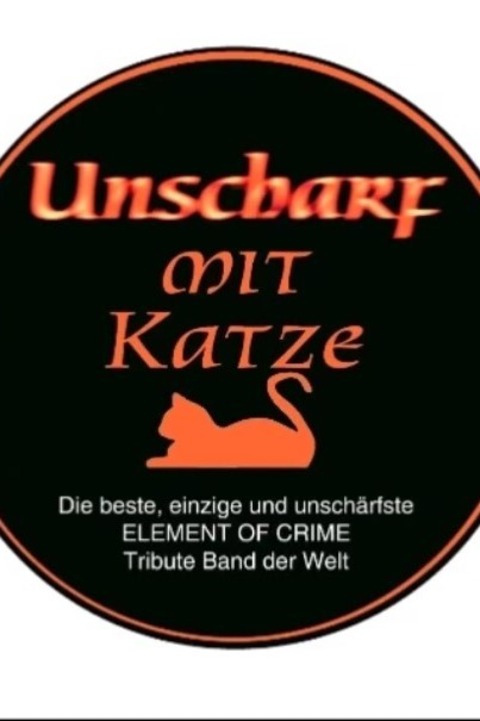 Unscharf mit Katze - Element of Crime Cover - Dresden - 24.10.2025 20:00