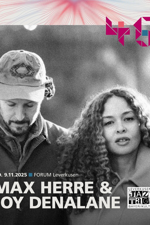 MAX HERRE & JOY DENALANE - Alles Liebe - Leverkusen - 09.11.2025 19:00