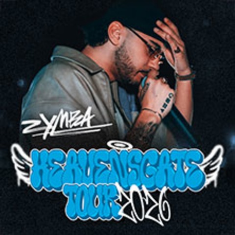 Zymba - Heaven's Gate Tour 2026 - BERLIN - 22.01.2026 20:00