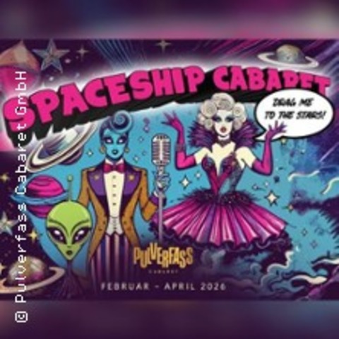 Spaceship Cabaret - drag me to the stars! - Hamburg - 16.04.2026 19:00