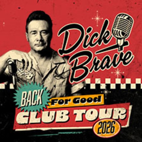Dick Brave - Back For Good - Tour 2026 - FRANKFURT - 27.04.2026 20:00