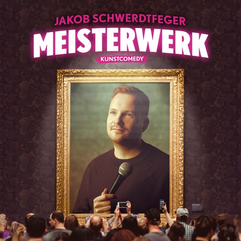 Jakob Schwerdtfeger - Meisterwerk - Magdeburg - 17.05.2026 19:00