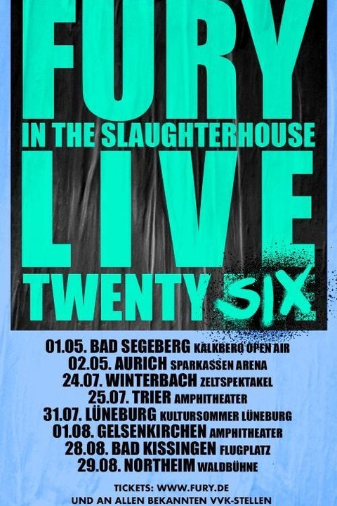 Fury In The Slaughterhouse - Fury Live Twenty SIX - Bad Kissingen - 28.08.2026 19:00