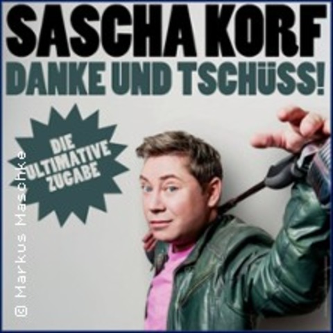Sascha Korf - Bnde - 30.05.2026 20:00
