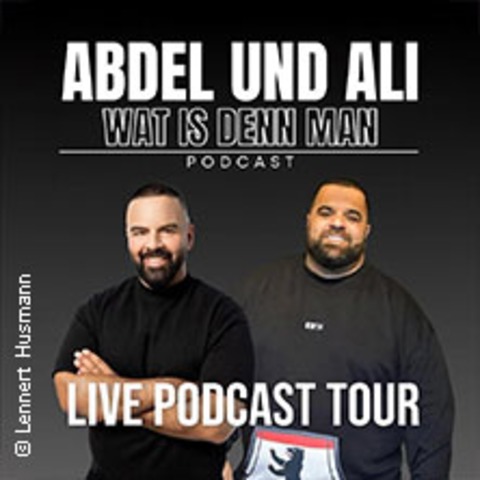 Abdel Boudii und Ali Bumaye - Wat is denn man!? &#8211; Live Podcast - Frankfurt am Main - 22.12.2025 20:00
