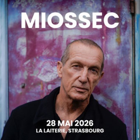 Miossec + Guest - Straburg - 28.05.2026 20:00