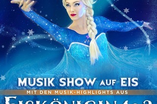 Eisknigin 1 & 2 - Musik-Show auf Eis