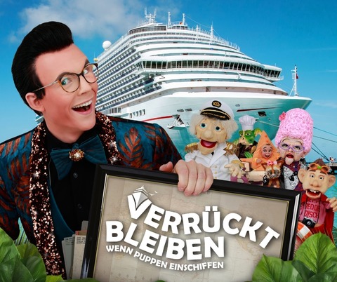 Roy Reinker - VERR�CKT BLEIBEN - Wenn Puppen einschiffen - Torgau - 10.01.2026 20:00