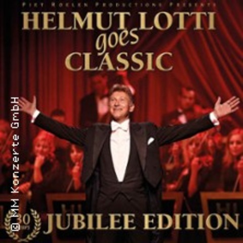 Helmut Lotti goes Classic - 30th Anniversary Edition - Leipzig - 16.11.2026 20:00