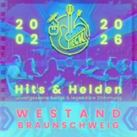 What The Heck?! Hits & Helden - BRAUNSCHWEIG - 20.02.2026 20:00