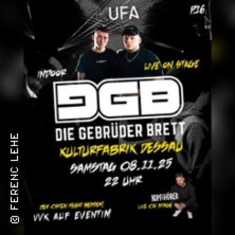Die Gebrder Brett Live + Support: Kopf & Hrer - DESSAU - 08.11.2025 22:00